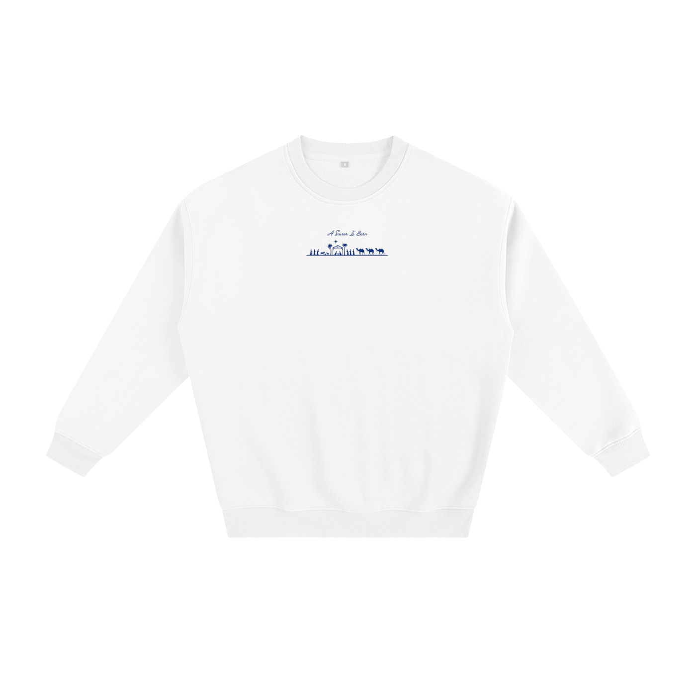 Blue "A Savior Is Born" Limited Edition Christmas Sweatshirt