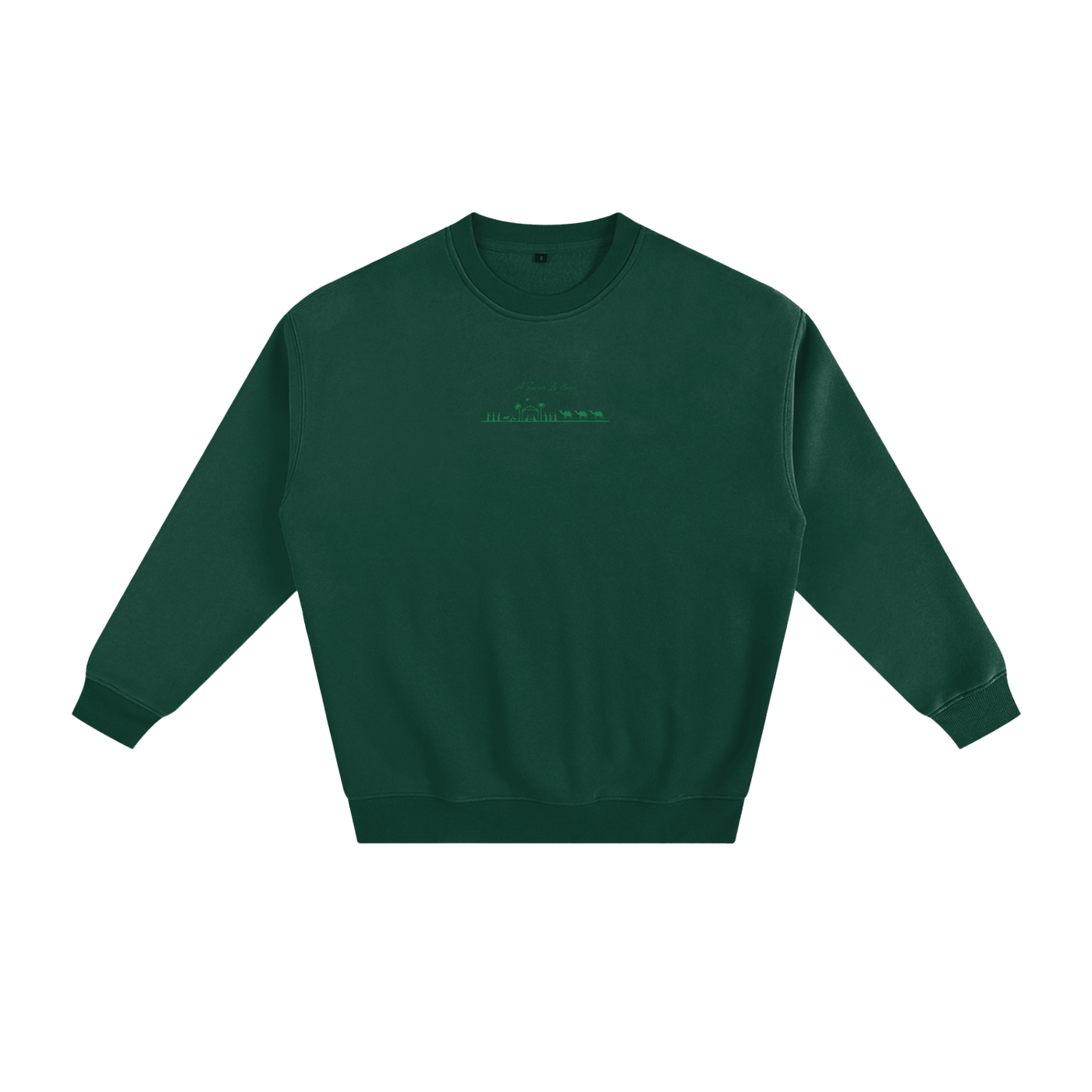 Green "Savior Is Born" Limited Edition Christmas Sweatshirt