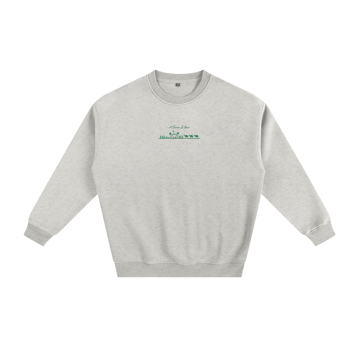 Green "Savior Is Born" Limited Edition Christmas Sweatshirt