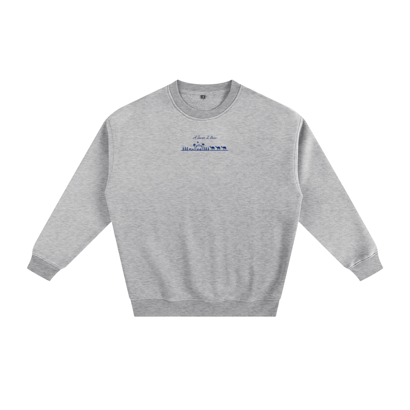 Blue "A Savior Is Born" Limited Edition Christmas Sweatshirt