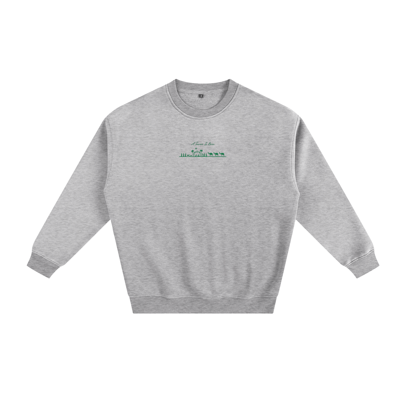Green "Savior Is Born" Limited Edition Christmas Sweatshirt